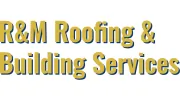 R & M Roofing & Building Services